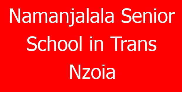 Namanjalala Senior School in Trans Nzoia