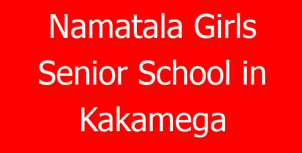 Namatala Girls Senior School in Kakamega