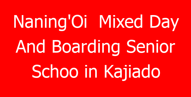 Naning’Oi  Mixed Day And Boarding Senior Schoo in Kajiado