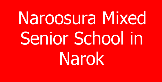 Naroosura Mixed Senior School in Narok