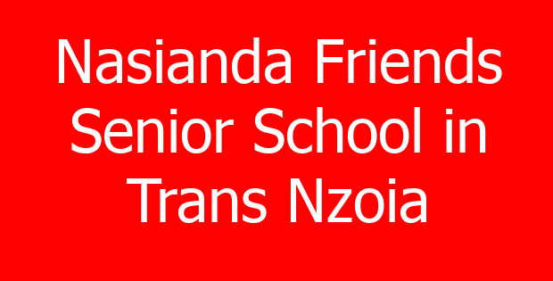 Nasianda Friends Senior School in Trans Nzoia