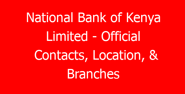 National Bank of Kenya Limited – Official Contacts, Location, & Branches