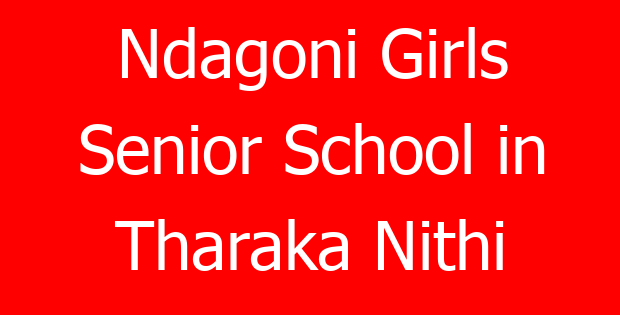 Ndagoni Girls Senior School in Tharaka Nithi