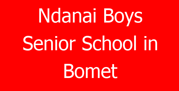 Ndanai Boys Senior School in Bomet