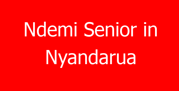 Ndemi Senior in Nyandarua