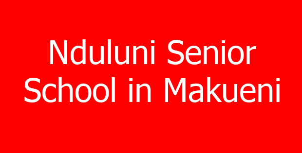 Nduluni Senior School in Makueni
