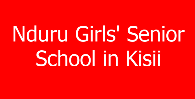 Nduru Girls’ Senior School in Kisii