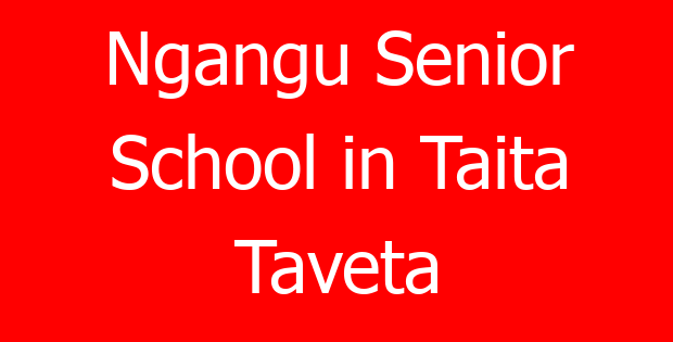 Ngangu Senior School in Taita Taveta
