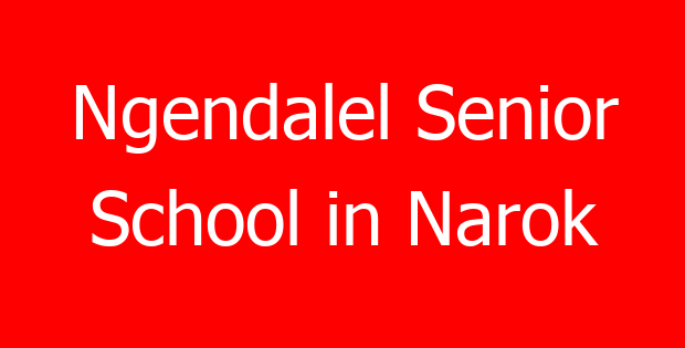 Ngendalel Senior School in Narok
