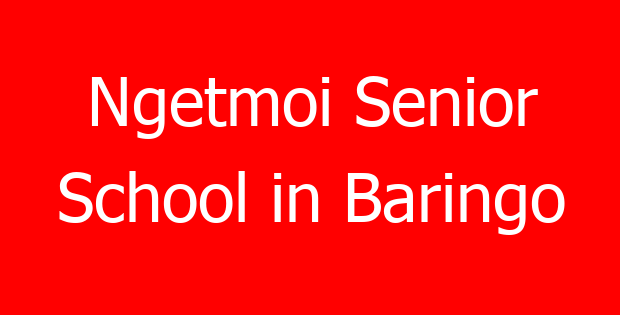Ngetmoi Senior School in Baringo