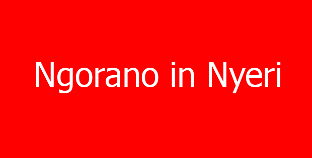 Ngorano in Nyeri