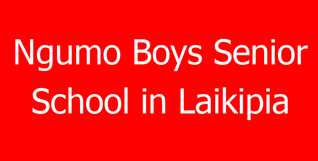 Ngumo Boys Senior School in Laikipia