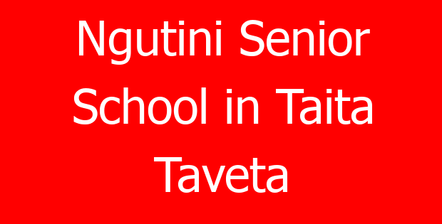 Ngutini Senior School in Taita Taveta