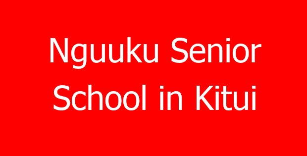 Nguuku Senior School in Kitui