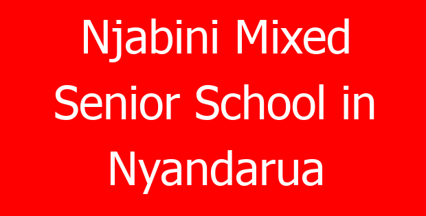 Njabini Mixed Senior School in Nyandarua