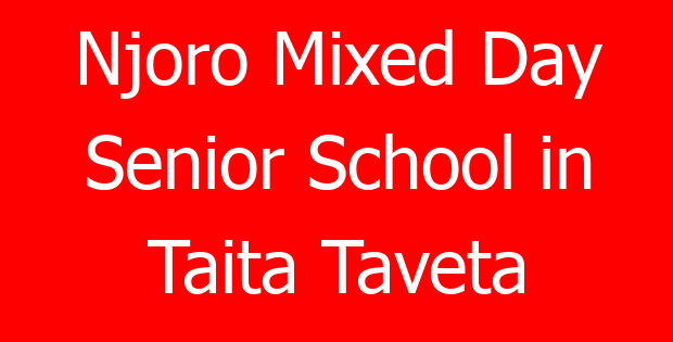 Njoro Mixed Day Senior School in Taita Taveta