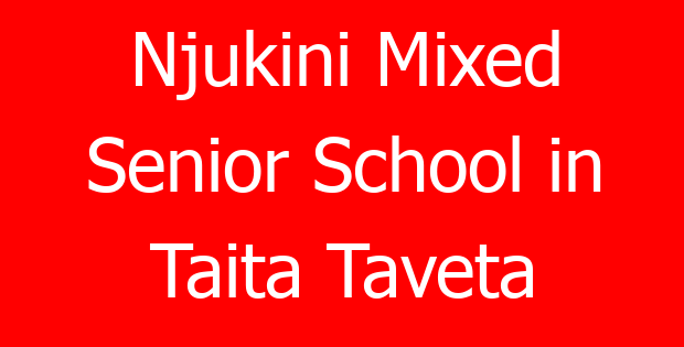 Njukini Mixed Senior School in Taita Taveta