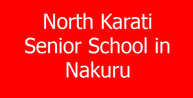 North Karati Senior School in Nakuru