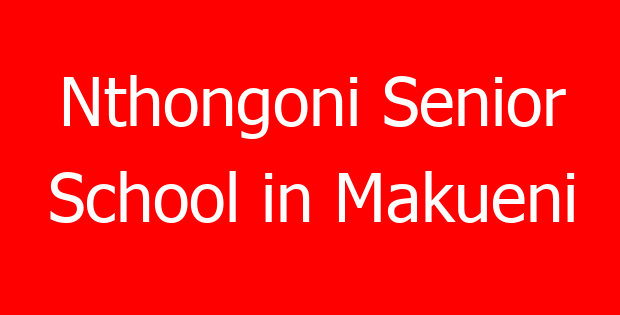 Nthongoni Senior School in Makueni