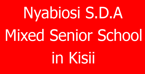 Nyabiosi S.D.A Mixed Senior School in Kisii