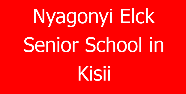 Nyagonyi Elck Senior School in Kisii