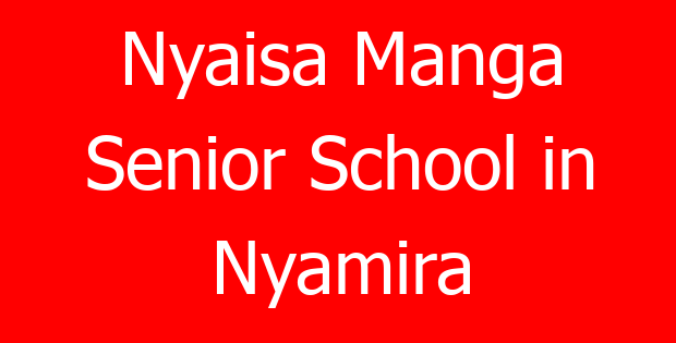Nyaisa Manga Senior School in Nyamira