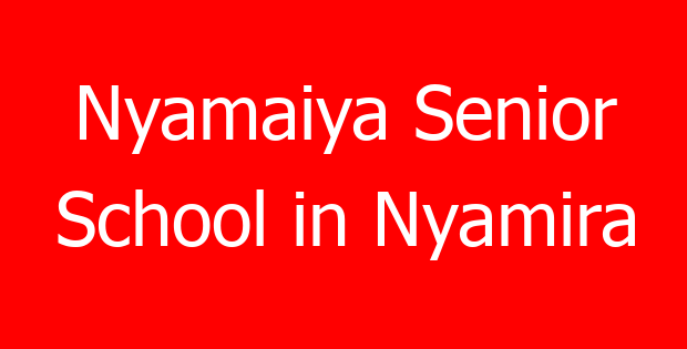 Nyamaiya Senior School in Nyamira