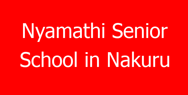 Nyamathi Senior School in Nakuru