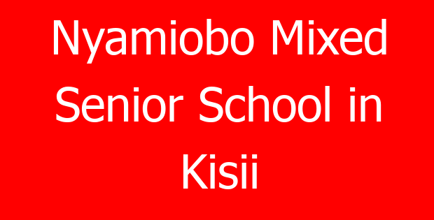 Nyamiobo Mixed Senior School in Kisii