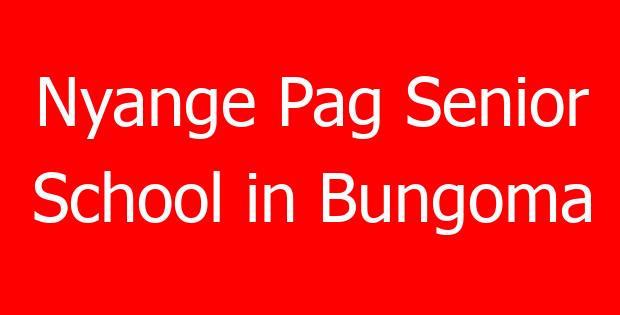 Nyange Pag Senior School in Bungoma