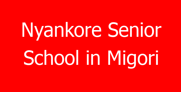 Nyankore Senior School in Migori