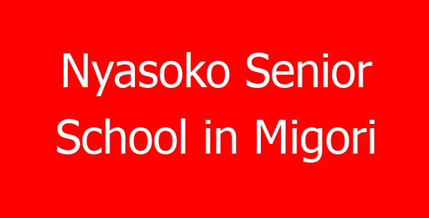 Nyasoko Senior School in Migori