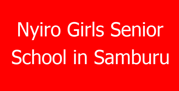 Nyiro Girls Senior School in Samburu