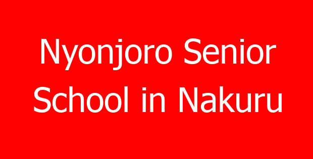 Nyonjoro Senior School in Nakuru