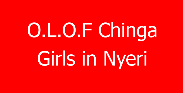 O.L.O.F Chinga Girls in Nyeri