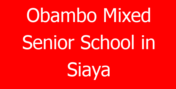 Obambo Mixed Senior School in Siaya