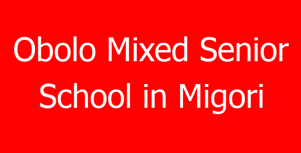 Obolo Mixed Senior School in Migori