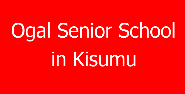 Ogal Senior School in Kisumu