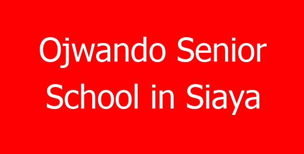 Ojwando Senior School in Siaya