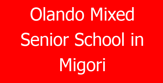 Olando Mixed Senior School in Migori