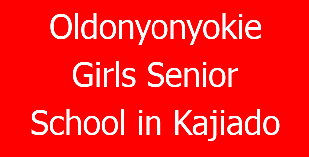 Oldonyonyokie Girls Senior School in Kajiado