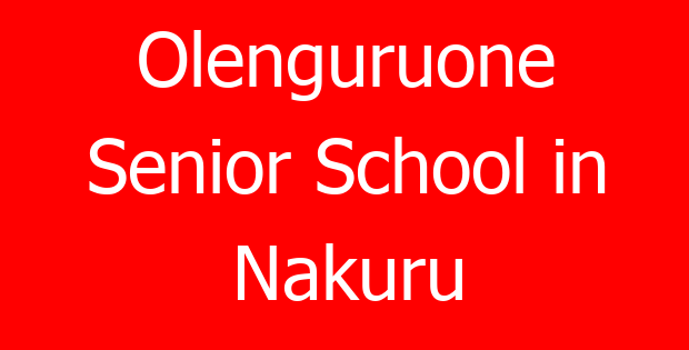 Olenguruone Senior School in Nakuru
