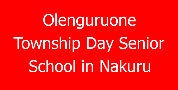 Olenguruone Township Day Senior School in Nakuru