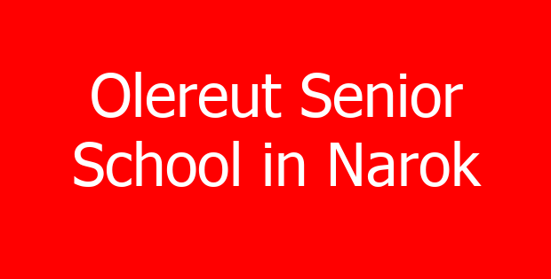 Olereut Senior School in Narok