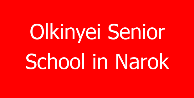 Olkinyei Senior School in Narok