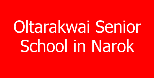 Oltarakwai Senior School in Narok