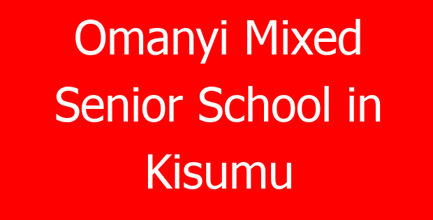 Omanyi Mixed Senior School in Kisumu