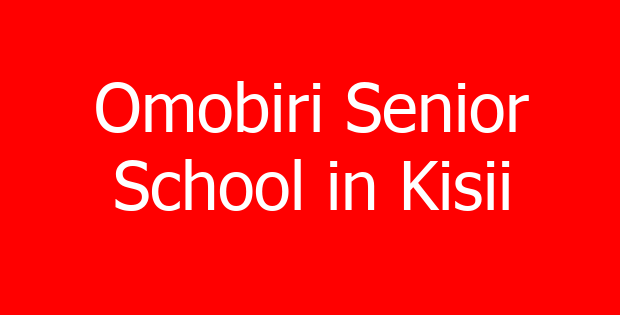 Omobiri Senior School in Kisii
