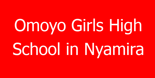 Omoyo Girls High School in Nyamira