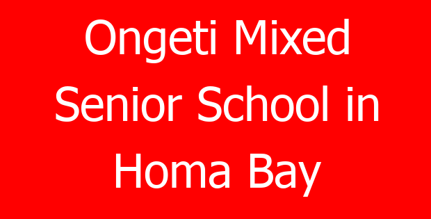 Ongeti Mixed Senior School in Homa Bay